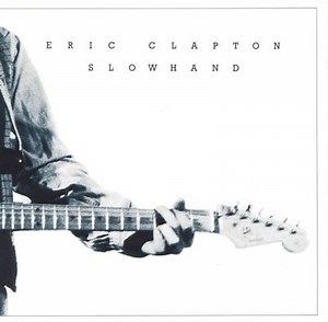 Slowhand - Eric Clapton | Album | AllMusic