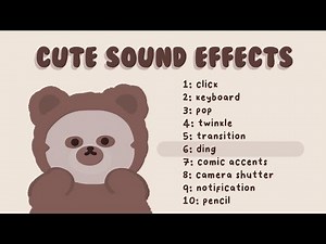 cute + aesthetic sound effects pack for editing (no copyright)