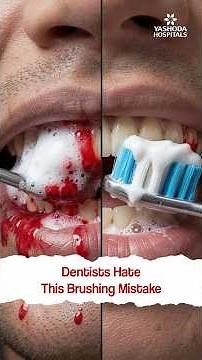 Dentists Hate This Brushing Mistake - Dr. V. Bharat Chandra