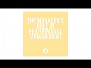 The Manager's Role in Performance Management