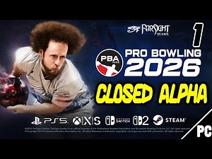PBA Pro Bowling 2026 | CLOSED ALPHA TEST | #1 | First Look, Quickplay Modes (9/23/25)