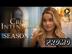 Cruel Intentions Season 2 _ Teaser | Prime Video | Sarah Catherine Hook, Zac Burgess,Release Details