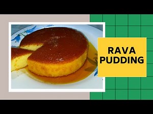 Rava Pudding | ரவா புட்டிங் - Home Foods Channel