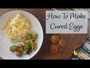 How to Make Cured Eggs