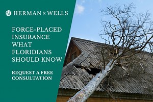 Force-Placed Insurance: What Floridians Should Know