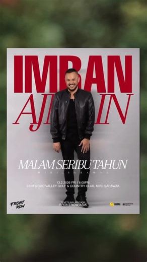 Amirul ‘Adli on Instagram: "Imran Ajmain performing Live in Miri! 🎤 🗓️ 13hb February 2026 📍 Eastwood Valley & Country Club, Miri 🕰️ 8:00 pm Use discount code ILOVEAMIRUL at www.frontrow.asia Followers using above code gets to purchase tickets at a special price until show date Bah, relaku menunggu kamu ni, seribu tahun lama lagi 😔👌🏼 #frontrow #ImranAjmain"