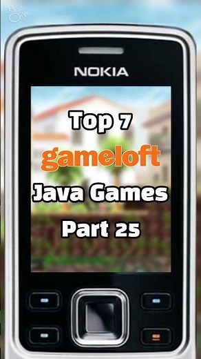 Top 7 Gameloft Java Games That Make You Nostalgic! Part 25