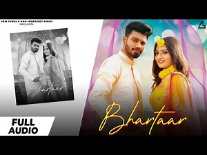 Bhartaar (Full Audio) : Sumit Goswami | Haryanvi Song