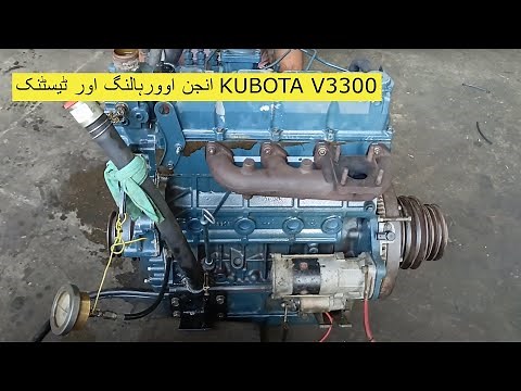 Kubota V3300 Engine Overhauling and Testing