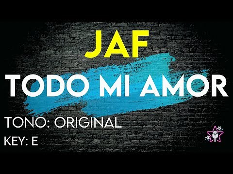 Jaf - Todo Mi Amor - Karaoke Instrumental