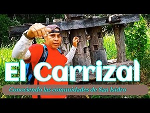 El Carrizal origen, costumbres, tradición e historia.