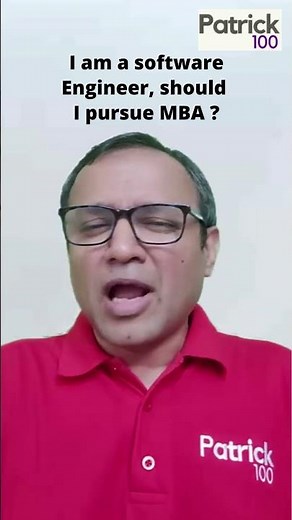 I am a software Engineer, should I pursue MBA? | AskPatrick | Patrick Dsouza | 6 times CAT100%ile
