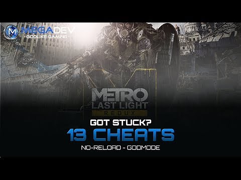 Metro: Last Light Redux: No-Reload, Godmode, ... | Trainer by MegaDev