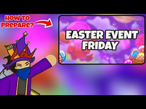 How to Prepare for the Easter Event in BGSI