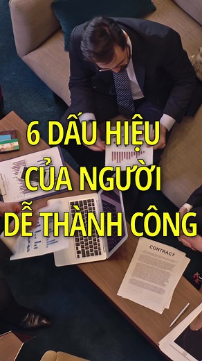 6 DẤU HIỆU NHẬN NGƯỜI DỄ THÀNH CÔNG #vmm #kinhdoanh #kinhdoanhonline #phattrienbanthan #tanamedia #tanaacademy