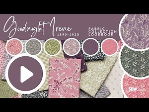 Goodnight Irene Fabric Collection