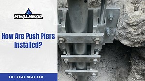 How Are Push Piers Installed? | The Real Seal LLC