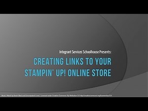 Creating Links To Your Stampin' Up! Online Store