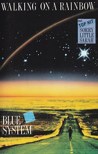 Blue System – Walking On A Rainbow (1989, Cassette)