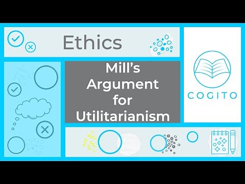 Mill's Argument for Utilitarianism