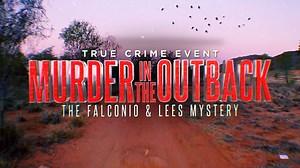 Watch Murder In The Outback: The Falconio & Lees Mystery Online: Free Streaming & Catch Up TV in Australia