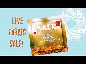Fall in Love with Fabric Sale!