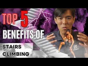 Top 5 Benefits of Stairs Climbing || An Excellent & Cost-effective Fitness Option