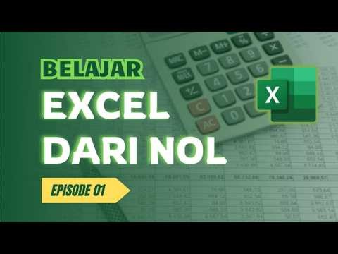 Belajar Excel dari Nol - Tutorial Excel Pemula episode 01