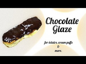 Super Easy Chocolate Glaze Recipe - for Cakes, Éclairs and more! [Delicious Food Adventures]