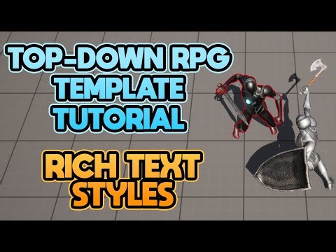 Top-Down RPG Template Tutorial: Rich Text Styles