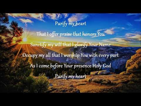 Purify My Heart