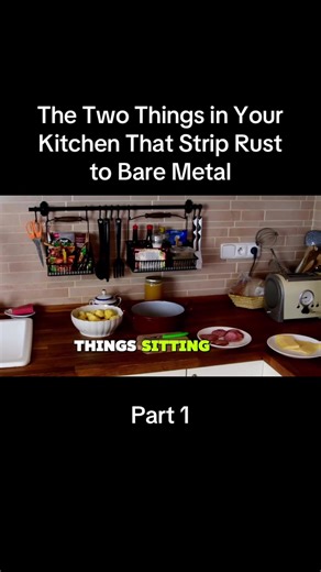 Kitchen Rust Removal: 2 Ingredients to Bare Metal
