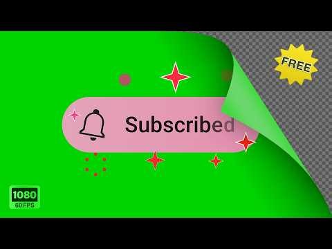 YouTube SUBSCRIBE button 2025 Green Screen | Alpha Channel 🔔 HD 60 FPS [Free Download]