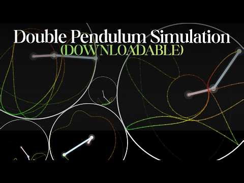[DOWNLOADABLE] Double Pendulum Simulation