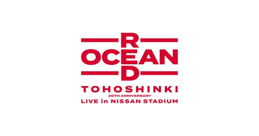東方神起 20th Anniversary LIVE IN NISSAN STADIUM ～RED OCEAN～ 特設サイト