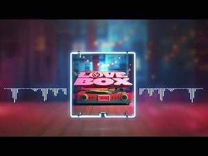 Soul Candi Presents: Lovebox (Visualiser)