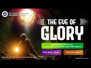 NOVEMBER 2025 - RCCG HOLY GHOST SERVICE | THE EVE OF GLORY
