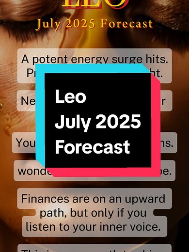 July 2025 Leo Astrology Forecast: Shine Bright!