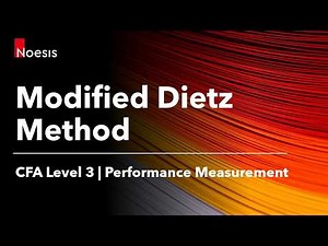 CFA Level 3 | Modified Dietz Method