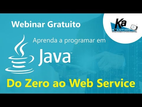 [JAVA] Webinar Completo | Do Zero ao Web Service!