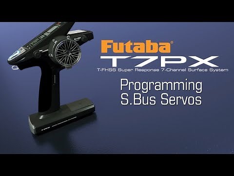 Futaba 7PX Programming S.Bus Servos: Tips & How-To's