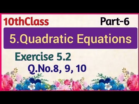 10thClass, Quadratic Equations, Exercise 5.2, Q.No.8,9,10 @mathsworldmakessmartintelugu