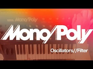 KORG MONOPOLY DEMO pt1: the sound of the Oscillators and Filter