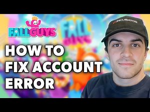 How To Fix Fall Guys Epic Games Account Error (Full 2024 Guide)