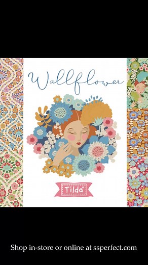 New! Wallflower fabric collection from Tilda. Inspired by florals and colors from the 60's & 70's. Lots of free downloadable patterns at Tildasworld website. Shop these fabrics and more at Maine's top quilt shop - Seams Sew Perfect in Madison, Maine www.ssperfect.com | Seams Sew Perfect