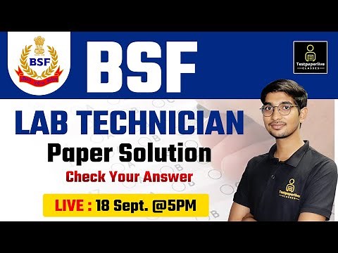 BSF Lab Technician Exam Paper Solution || Lab Technician Live class || DMLT Classes || BMLT
