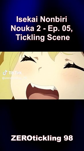 Isekai Nonbiri Nouka 2 - Ep. 05, Tickling Scene #anime #novia #tickle #cosquillas #tickling #tickled #feet #cosquillasenlospies #reto