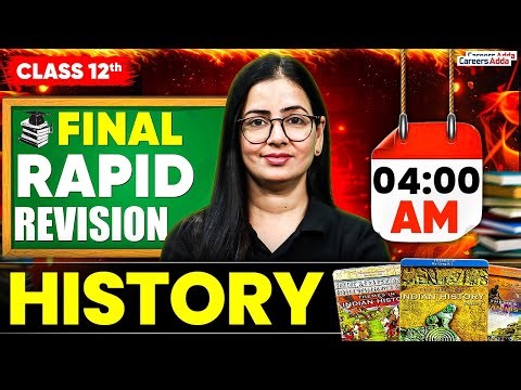 Class 12 History FINAL Revision with Cheat Sheet | Paper से पहले ये Video देखलो | Target 80/80