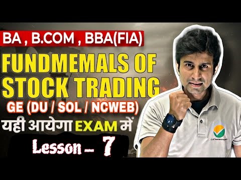 FUNDAMENTAL OF STOCK TRADING (GE) ✅| CH-7 INTRODUCTION TO INVESTMENT |DU/SOL/REGULAR/NCWEB🔥#du #sol