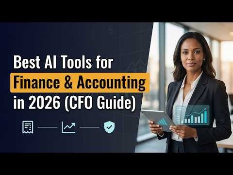 Best AI Tools for Finance & Accounting (2026 CFO Guide)